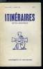 Itin&eacute;raires, chroniques et documents n&deg; 160 - La monnaie, la soci&eacute;t&eacute; et l'Eglise par Louis Salleron, Balayez Ast&eacute;rix par Luce Quenette, Sur un grand ...
