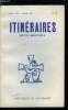 Itinéraires, chroniques et documents n° 200 - Henri Charlier, Le plus petit, Oraison funèbre par Dom Gerard, Vingt ans, c'est assez ?, Nous sommes des ...