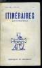 Itin&eacute;raires, chroniques et documents n&deg; 240 - Reconnaitre l'&eacute;tat de guerre par Hugues Keraly, Le calcul de Jimmy Carter par Thomas Molnar, Vieux ...