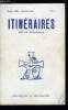 Itin&eacute;raires, chroniques et documents n&deg; 330 - Le discours du cardinal Ratzinger du 13 juillet 1988, La crise vue par Eric de Saventhem, Duo dubia par ...