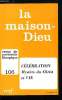 La Maison-Dieu n° 106 - Célébration et vie par J. Gelineau, Le Mémorial dans la vie de l'église par J.M.R. Tillard, L'économie du salut dans la prière ...