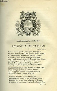 Etudes religieuses, philosophiques, historiques et littéraires tome LVIII n° 2 - Jubilé épiscopal de S.S. Léon XIII, Golgotha et Vatican par le P.V. ...
