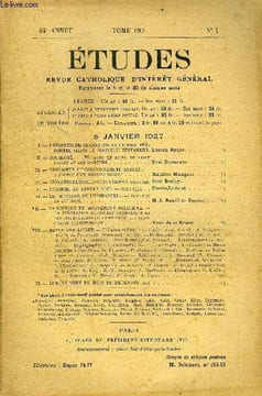 Etudes tome 190 n° 1 - L'inquiétude religieuse et le Dieu personnel selon le nouveau testament par Lucien Roure, Roumieux, sous le signe de saint ...