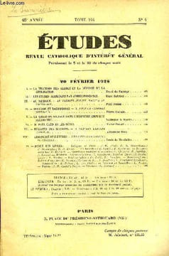 Etudes tome 194 n° 4 - La trahison des clercs et la défense de la civilisation par Henri du Passage, Les études agricoles par correspondance par Marc ...