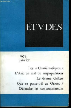 Etudes tome 340 n° 1 - Orient, une remise en question par Pierre Rondot, Le coup d'Etat au Chili, interrogations et réflexions (suite) par Gonzalo ...