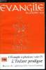Evangile aujourd'hui n° 149 - Une lecture allégorique par Hugues de Saint Victor, L'enfant prodigue ou le père miséricordieux, a la lumière de ...
