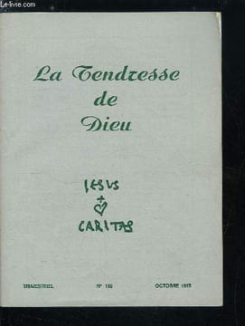 Jesus Caritas n° 180 - Nous avons perdu la tendresse, Dureté du monde et tendresse de Dieu par P. Guilluy, Dieu, l'argent, le béton et des hommes par ...