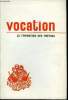 Vocation n° 246 - La condition sacerdotale et la pastorale des vocations, Jalons pour une théologie de la formation au sacerdoce par Louis Lochet, Le ...