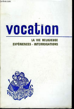 Vocation n° 259 - Religieux et chrétiens dans le monde par Edouard Pousset, Vers quelles spiritualités ?, Spirituels et spiritualités par Robert ...