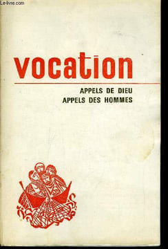 Vocation n° 260 - Les signes de Dieu dans la vie par Mgr Raymond Bouchex, Vocation sacerdotale et vocation religieuse par Maurice Vidal, Education ...