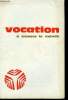 Vocation n° 272 - Situation du monachisme - Amérique latine, Afrique, Asie par Fr. M. Robert de Floris, Afrique - Les vocations féminines, Nigeria de ...