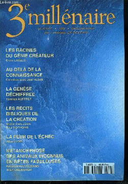 3e millénaire n° 34 - Entretiens : au dela de la connaissance par Jean Klein, L'approche spirituelle dans la menace suicidaire par Jean Marc Mantel, ...