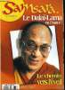 Samsâra n° 19 - Le Dalaï Lama en France, Le Tibet aux mille sourires, Le zen : une voie d'Eveil et un art de vivre, Thaïlande : le cortège des Dieux, ...