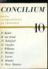 Concilium n° 10 - Inspiration et révélation par P. Benoit, Le livre du peuple de Dieu par B. van Iersel, Péricope et prédication par H. Kahlefeld, La ...