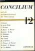 Concilium n° 12 - L'assemblée liturgique - fondements bibliques et patristiques par J. Lécuyer, Rencontre du Christ et communauté liturgique - ...