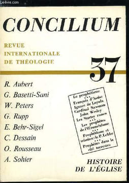 Concilium n° 37 - François d'Assise par Giulio Basetti-Sani, Ignace de Loyola, prophète par William Peters, John Welsey, problème chrétien par Gordon ...