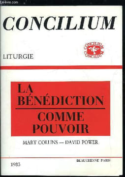 Concilium n° 198 - Le contexte narratif de la bénédiction dans l'Ancien Testament par Irene Nowell, Bénédiction, malédiction et exorcisme dans la ...
