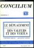 Concilium n° 211 - Le déplacement des valeurs et des vertus comme fait social, Valeurs et vertus dans les sociétés modernes avancées par John Coleman, ...