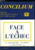 Concilium n° 231 - Ambivalence de l'échec, ambivalence de l'homme par Norbert Greinacher, L'humanité échoue-t-elle dans ce qu'elle sait ? par J. Mark ...