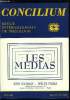Concilium n° 250 - Les médias, phénomène culturel et social, La sociologie des médias par John Coleman, Les médias : technique et culture par John ...