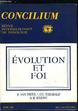Concilium n° 284 - Le problème : l'influence passée et actuelle de la théorie de l'évolution, Un regard moderne sur le monde par Peter Bloomers, La ...