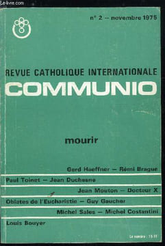 Communio n° 2 - Vivre face a la mort par Gerd Haeffner, Pour un sens chrétien de la mort par Rémi Brague, Résurrection et immortalité de l'ame par ...