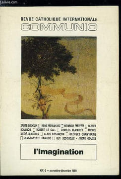 Communio n° 6 - L'éducation religieuse de l'imagination par Sante Babolin, Eloge de l'imaginaire par Irène Fernandez, L'enseignement des images par ...
