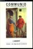 Communio n° 4 - La richesse, un modèle paradoxal par Nicolas Aumonier, Entre Dieu et Mammon, l'argent dans les Evangiles par Etienne Perrot, ...