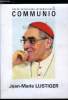 Communio n° 3 - Le temps de la moisson par Jean Duchesne, La mémoire de l'Alliance par le cardinal André Vingt Trois, Le fruit de la prière du pape ...