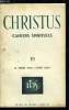 Christus n° 19 - Le Christ prie en moi par Jacques Guillet, Prière communautaire et prière personnelle par Louis Lochet, Y a-t-il des techniques de ...