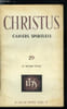 Christus n&deg; 29 - Devoit d'&eacute;tat et attente du Royaume de Dieu par Jacques Guillet, Etats et devoirs au sein de l'&eacute;glise par Fran&ccedil;ois Roustang, ...