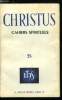 Christus n° 35 - Spiritualité lévitique et spiritualité cléricale par Pierre Grelot, Prière, rupture et silence, pour ceux qui peinent a prier par ...