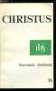 Christus n° 55 - Le concile ou l'invention nécessaire par André Manaranche, Un nouveau catéchisme par Henri Holstein, Nouveauté de la liturgie par ...