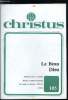 Christus n° 105 - Pour le monde ou le verbe est chair, Du christianisme comme poétique par Bernard Quelquejeu, Se représenter Dieu par Dominique ...