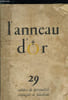 L'anneau d'or n&deg; 29 - Le devoir d'&eacute;couter par le R.P. Carr&eacute;, Hommage a S.E. le cardinal Suhard, L'adoration par Jean Duplacy, Quand un Saint parle aux ...