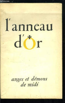L'anneau d'or n° 45-46 - Ages et crises dela vie humaine par Alexandre Rey-Herme, Amour conjugal et charité théologale par Louis Lochet, Entretiens ...