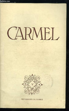 Carmel n° 5 - Louis Jou, Qui me delivrera ? par le R.P. Louis de Sainte Thérèse, Vous par E.V., Terese d'Avila par François Ducaud-Bourget, Le ...