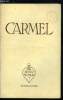 Carmel n° 5 - Bible et direction spirituelle (suite) par le R.P. Paul Marie de la Croix, La vie chrétienne selon Saint Paul par le R.P. Spicq, Saint ...