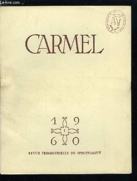Carmel n° 1 - Le scandale de la croix par le R.P. Behler, La méditation en St Jean de la Croix par L.P., Doctrine spirituelle de St Vincent de Paul ...