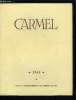 Carmel n° 2 - Le cantique des cantiques par Ed. Cothenet, Le progrès dans la sainteté, loi vitale de l'église par le R.P. Albert de l'annonciation, ...