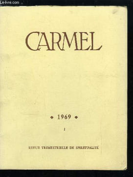 Carmel n° 1 - La prière du pape pour la foi par S.S. Paul VI, Les clefs de Saint Pierre sont lourdes a porter par L.R., Sollicitude de toutes les ...