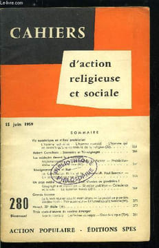 Cahiers d'action religieuse et sociale n° 280 - Vie aspotolique en milieu prolétarien, l'homme technicisé, l'homme marxisé, Robert Cornilleau : ...