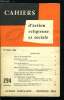 Cahiers d'action religieuse et sociale n&deg; 294 - Le&ccedil;on d'une insurrection, Jours tragiques a Alger, Un cas de conscience, Justice et s&eacute;curit&eacute; sociale, ...