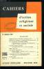 Cahiers d'action religieuse et sociale n&deg; 306 - Message du Pape aux catholiques de Madagascar, D&eacute;claration des Cardinaux sur l'application de la loi ...