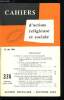 Cahiers d'action religieuse et sociale n° 324 - Le chrétien et le pouvoir, situations insurrectionnelles, Situations anarchiques, Situations en voie ...