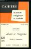 Cahiers d'action religieuse et sociale n&deg; 328 - Encyclique de S.S. Jean XXIII, Mater et Magistra, extraits et commentaires. Collectif