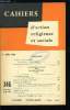 Cahiers d'action religieuse et sociale n&deg; 346 - Le Pape et la paix en Alg&eacute;rie, allocution de S.S. Jean XXIII, Le syndicalisme chr&eacute;tien, Les recherches ...