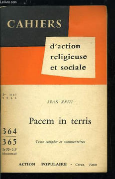 Cahiers d'action religieuse et sociale n° 364-365 - L'ordre divin de la création, fondement de la paix sur la terre, 1re partie : les rapports entre ...