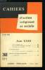 Cahiers d'action religieuse et sociale n&deg; 368 - Jean XXIII, L'ame d'un pontifical, Les grandes dates, encycliques et documents, les r&eacute;actions du monde ...