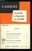 Cahiers d'action religieuse et sociale n&deg; 373 - Vatican II, Discours d'ouverture de Paul VI, texte complet et commentaire, La r&eacute;forme de la curie ...